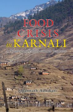 Food Crisis in Karnali : A Historical and Politico-economic Perspective